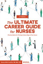 The ULTIMATE Career Guide for Nurses, 2nd Edition