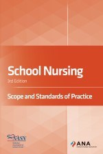 School Nursing: Scope & Standards of Practice, 3rd Edition