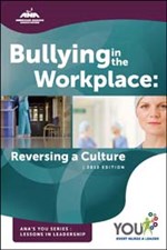Bullying in the Workplace: Reversing a Culture